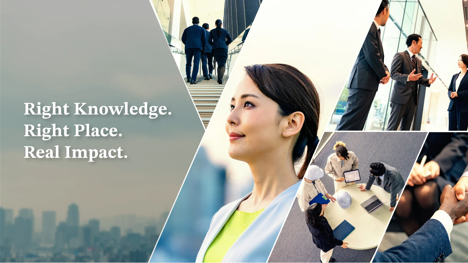 Right Knowledge. Right Place. Real Impact.